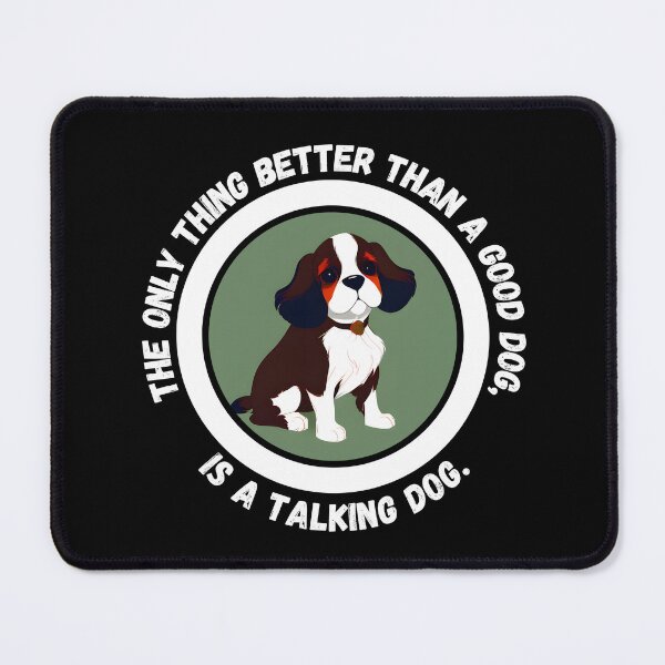 Item preview, Cavalier King Charles Spaniel - A Good Dog is Great, But a Talking Dog is Even Better - Ai Generated Image designed and sold by Mechanical-Artt.