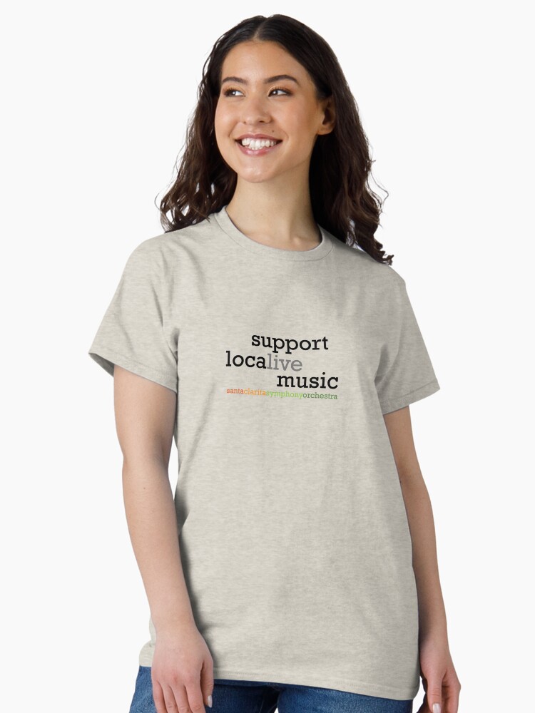 Thumbnail 1 of 7, Classic T-Shirt, Support Local Live Music designed and sold by scsorchestra.