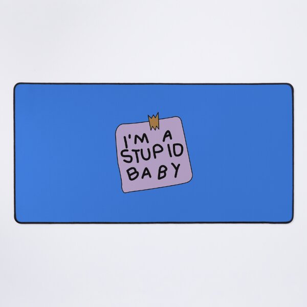 Item preview, I'm a stupid baby designed and sold by cubiclecoma.