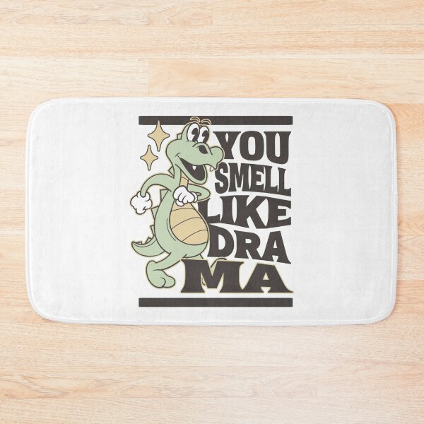 Item preview, you smell like drama designed and sold by PopPizzazz.