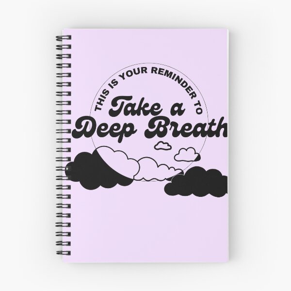 Item preview, Take a Deep Breath (Black text) designed and sold by SpookyButSweet.
