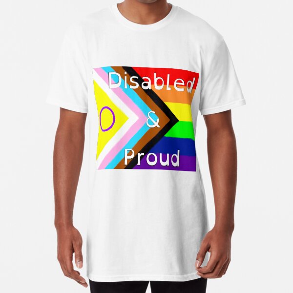Disabled & Proud - Progress Pride  Long T-Shirt
