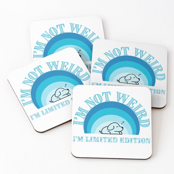 Item preview, I'm not weird I'm limited edition designed and sold by Pabjojot.