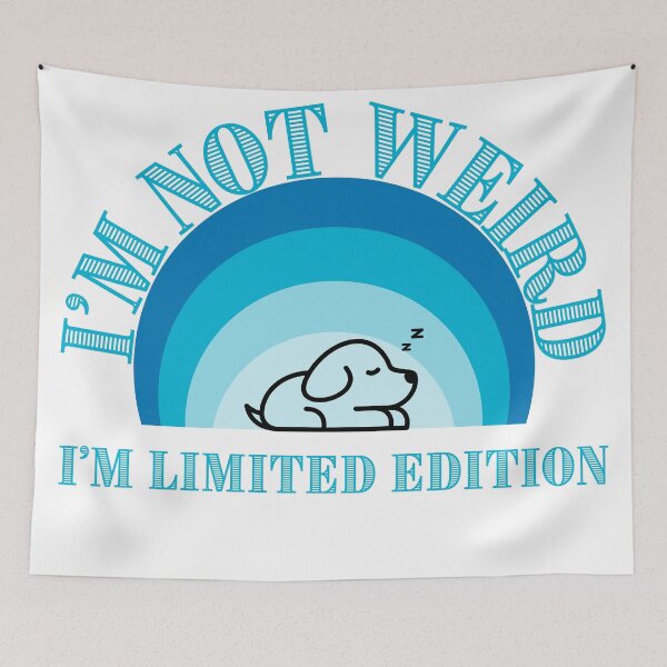 Item preview, I'm not weird I'm limited edition designed and sold by Pabjojot.