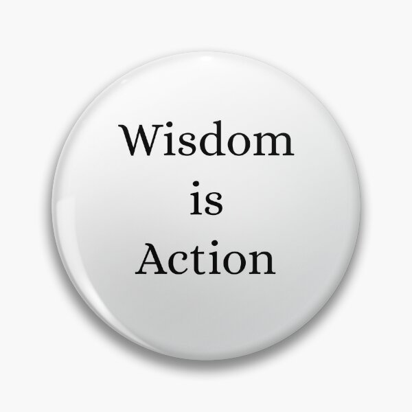 Item preview, Wisdom is Action designed and sold by KATKattalestv.