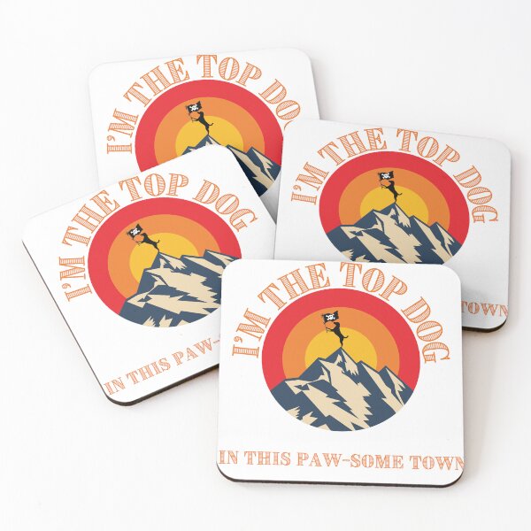 Item preview, I'm the top dog in this paw-some town designed and sold by Pabjojot.