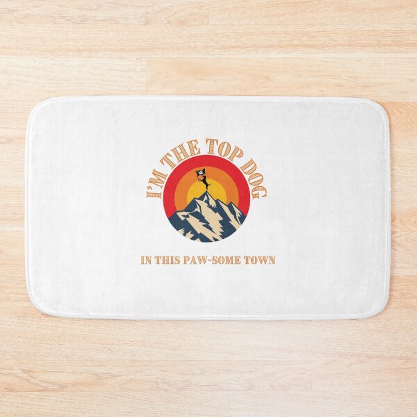 Item preview, I'm the top dog in this paw-some town designed and sold by Pabjojot.