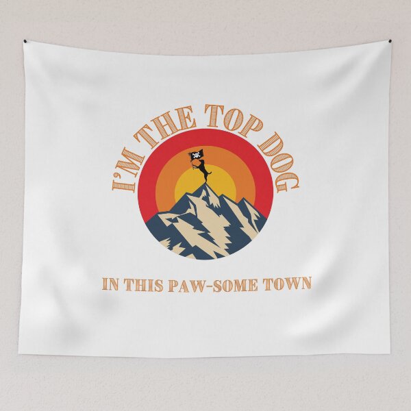 Item preview, I'm the top dog in this paw-some town designed and sold by Pabjojot.