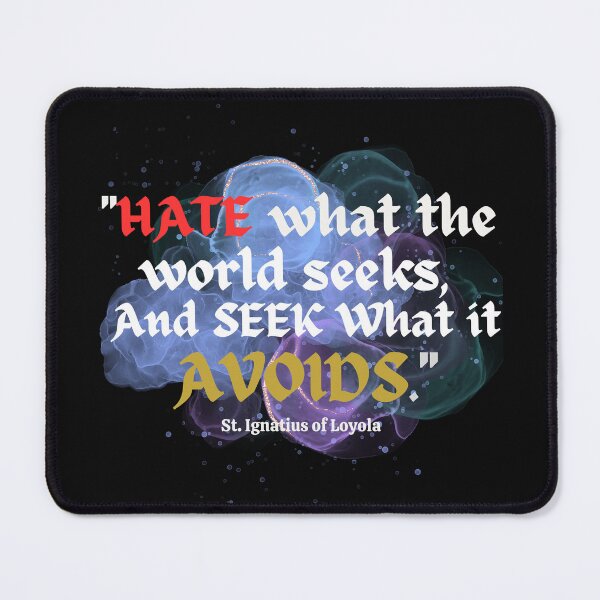 Item preview, "Hate what the world seeks, and seek what it avoids.." designed and sold by Diseno-Devino.