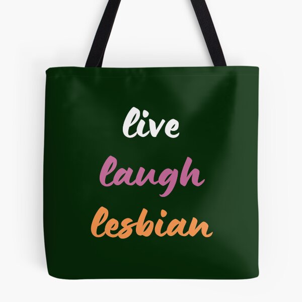 Item preview, Live Laugh Lesbian (9) designed and sold by fayreiowas.