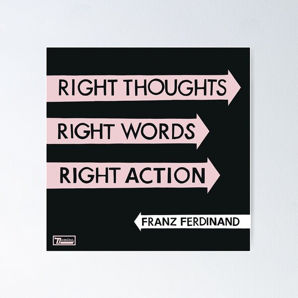 Item preview, Franz Ferdinand right thoughts right words right action designed and sold by StevenBird9xx.