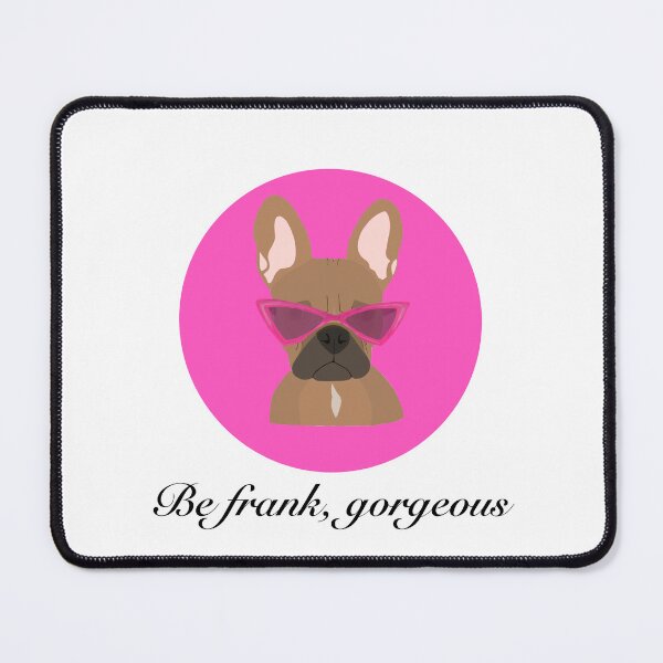 Item preview, Be Frank Gorgeous Very Very Pink designed and sold by BPolonenko.