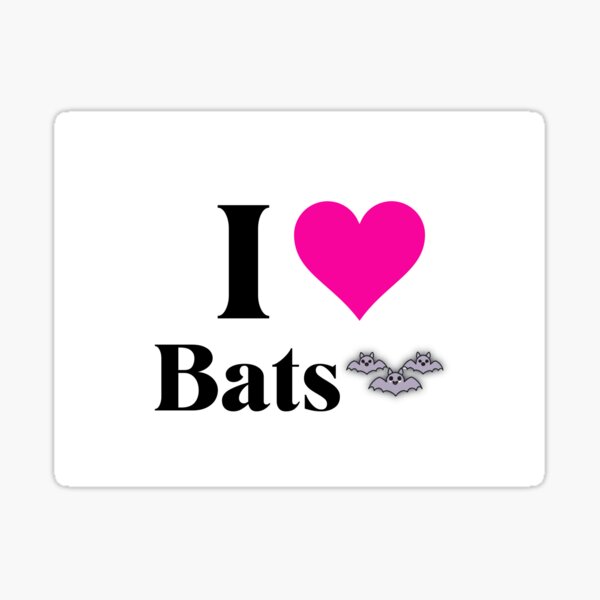 I Love Bats Sticker