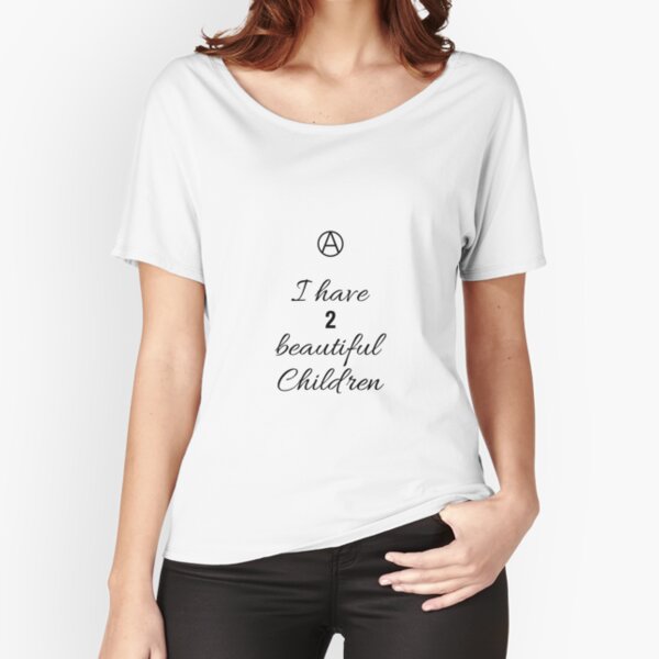 2 Beautiful Children Relaxed Fit T-Shirt
