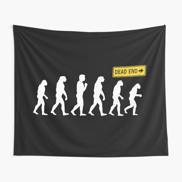Evolution - Dead End - Dead End Tapestry
