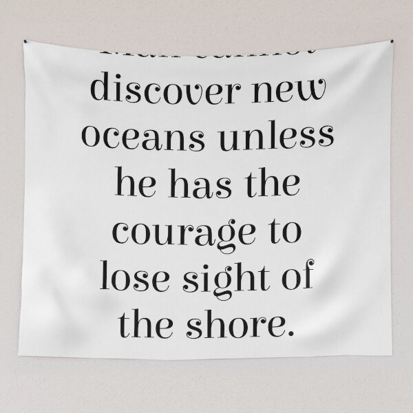 Item preview, Man cannot discover new oceans - Andre Gide Quote - Literature - Typography Print designed and sold by Studio Grafiikka.