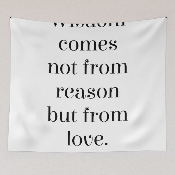 Item preview, Wisdom comes not from reason but from love - Andre Gide Quote - Literature - Typography Print designed and sold by Studio Grafiikka.