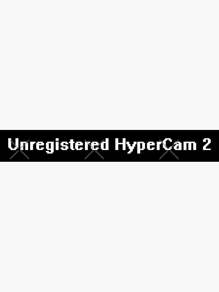 unregisered hypercam 2