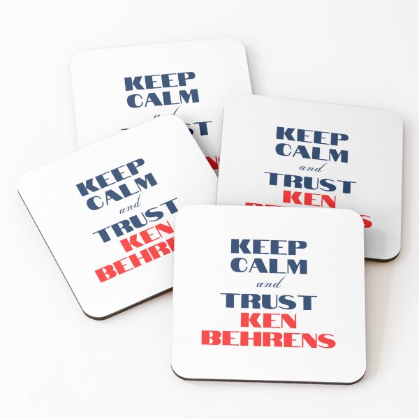Item preview, Keep Calm and Trust Ken Behrens designed and sold by ramosley.