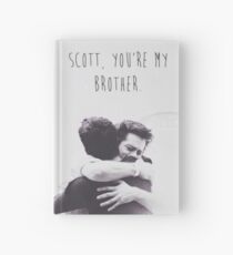 Scott, you're my brother. Hardcover Journal