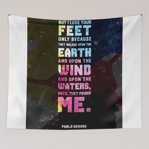 Item preview, But I Love your Feet, Pablo Neruda - 03 - Typographic Quote Poster designed and sold by Studio Grafiikka.