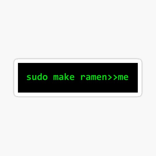 Item preview, sudo make ramen, monitor green designed and sold by Jeeb-Arts.