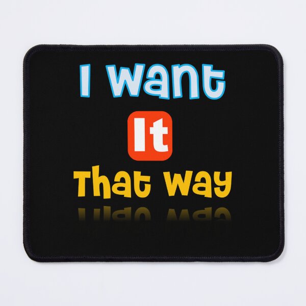 Item preview, I Want It That Way designed and sold by SamHopkinss.