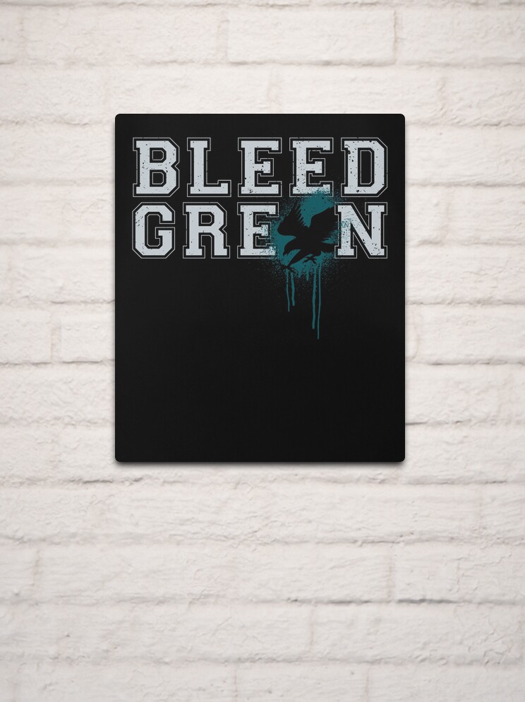 Bleed Green Philadelphia Eagles Football Fly Eagles Fly Tee