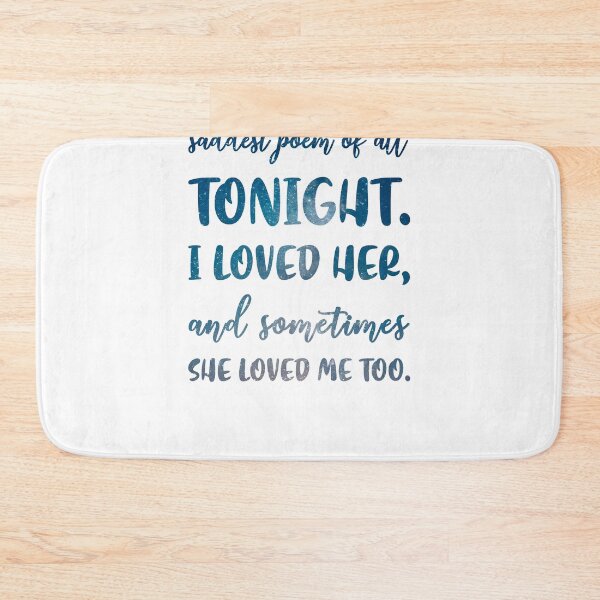 Item preview, The saddest poem of all, Pablo Neruda - Quotes on Love 02 - Typographic Print designed and sold by Studio Grafiikka.