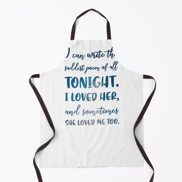 Item preview, The saddest poem of all, Pablo Neruda - Quotes on Love 02 - Typographic Print designed and sold by Studio Grafiikka.