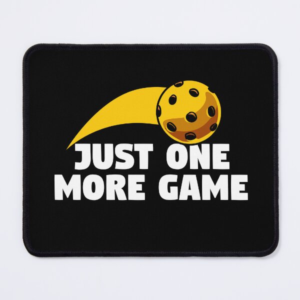 Item preview, Just One More Game Pickleball Paddle Racket Player designed and sold by Pubi.