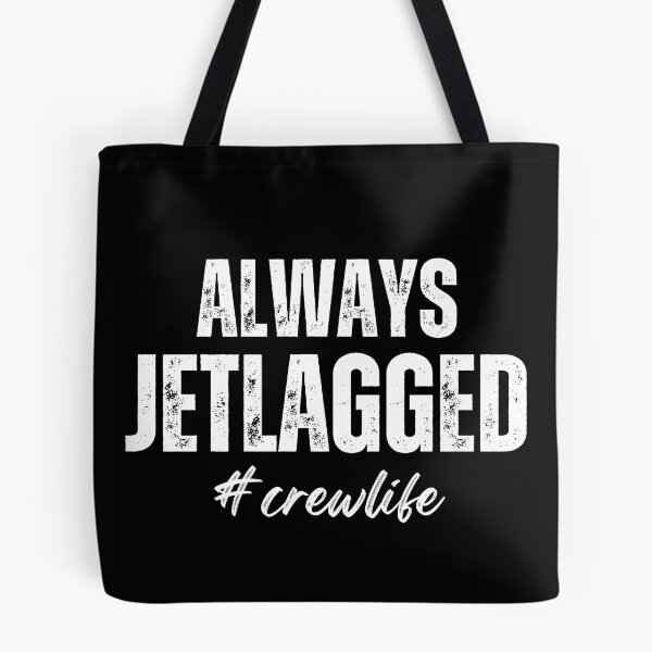 Item preview, Jetlagged, Jetlag, Flight Crew, Flygirl Shirt, Skygirl Shirt, Airplane Traveler Shirts, Vacation Lover Shirt, Pilot Shirt, Flight Attendant Shirt, Vacation Mode, Cabin Crew designed and sold by AviationArtists.