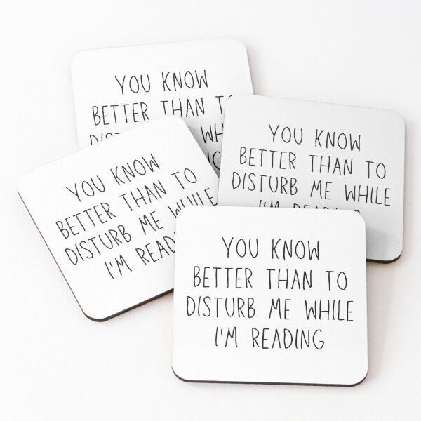 Item preview, You know better than to disturb me while I'm reading designed and sold by venomouspixie.