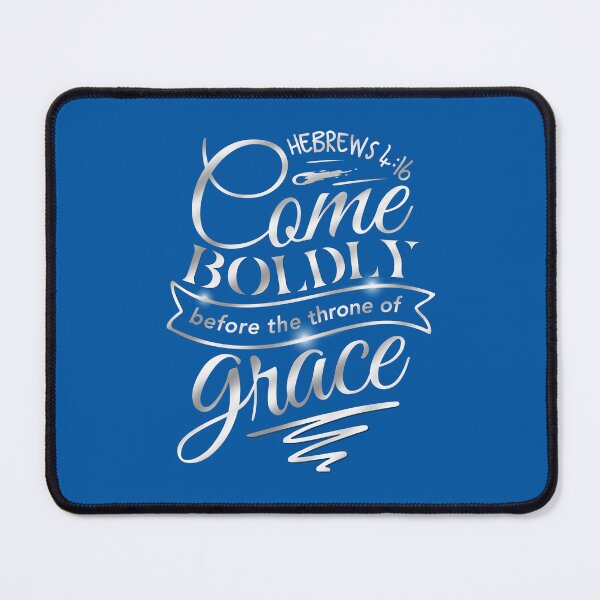 Item preview, Come Boldly Before the Throne Of Grace Hebrews 4 Verse 16 designed and sold by MJDezigns.