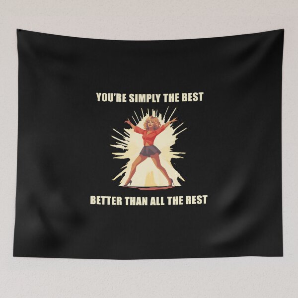 Item preview, You're Simply The Best Better Than All The Best designed and sold by Yulcab.