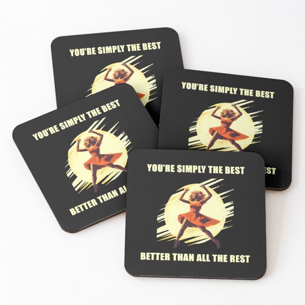 Item preview, You're Simply The Best Better Than All The Best designed and sold by Yulcab.