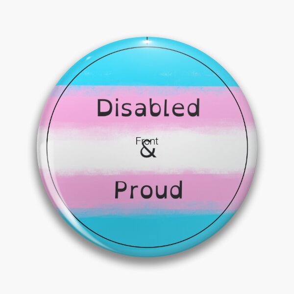 Item preview, Disabled & Proud - Trans Pride designed and sold by CripRevolution.