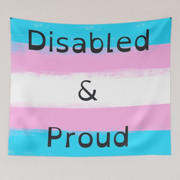 Item preview, Disabled & Proud - Trans Pride  designed and sold by CripRevolution.