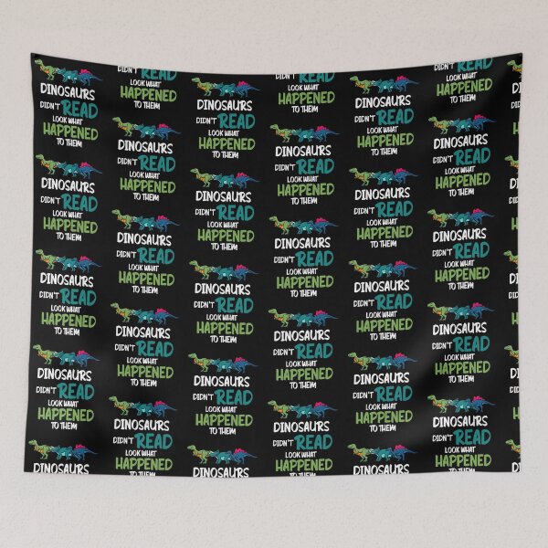 Item preview, Dinosaurs Didnt Read Book Bookworm Booknerd  designed and sold by Pubi.