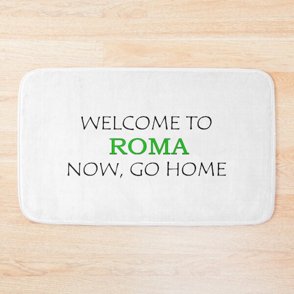 Item preview, Welcome to Rome Now go home designed and sold by llalbin.