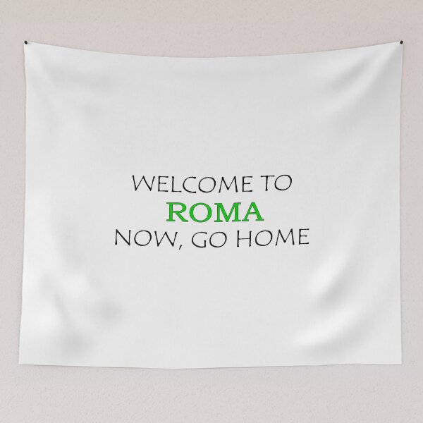 Item preview, Welcome to Rome Now go home designed and sold by llalbin.