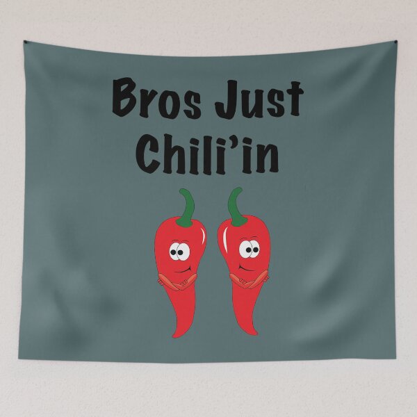 Item preview, Bros Just Chili'in  designed and sold by RushNethercote.