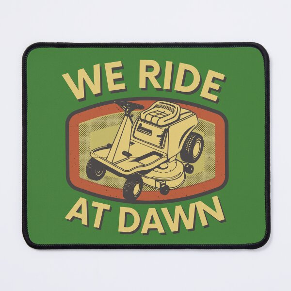 Item preview, We Ride At Dawn Lawn Mower gift for dad funny mens gift designed and sold by ds-4.