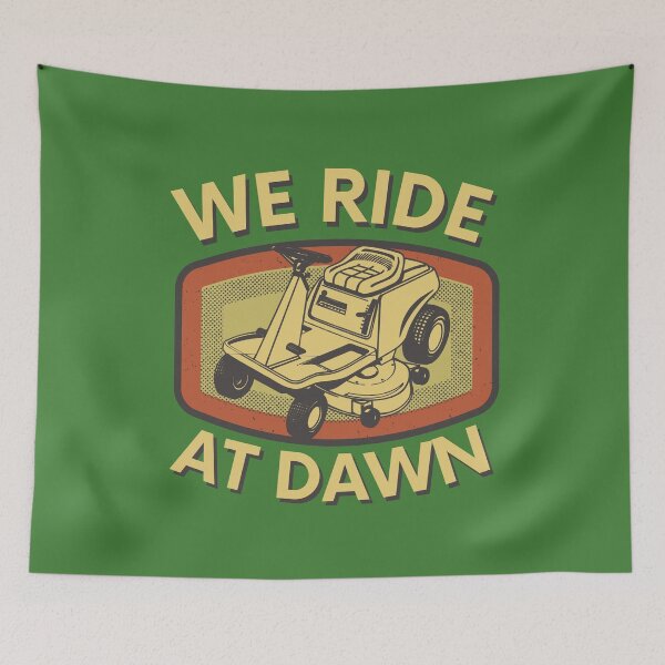 Item preview, We Ride At Dawn Lawn Mower gift for dad funny mens gift designed and sold by ds-4.