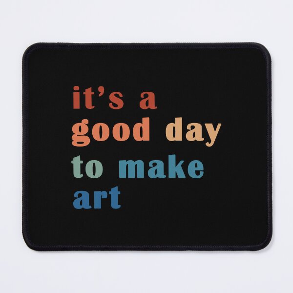 Item preview, It’s a Good Day To Make Art Aesthetic Painter Quote for Teachers designed and sold by Winter--Flowers.