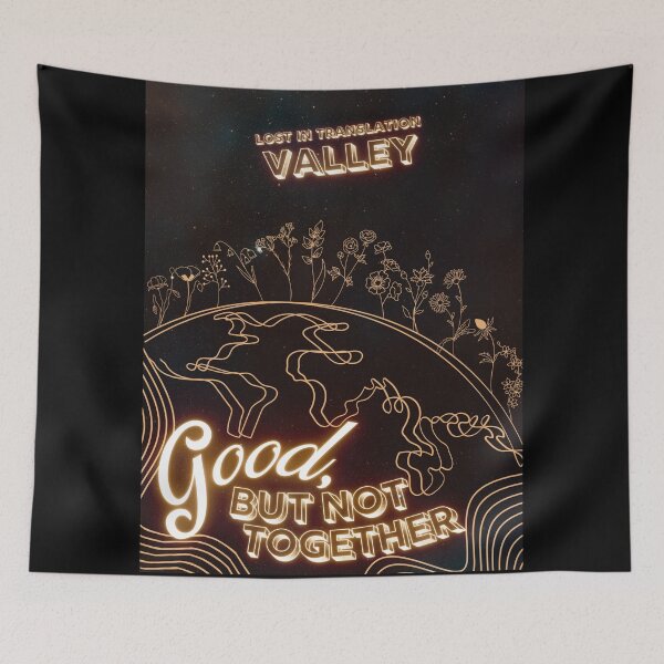 Item preview, Valley Band  Merch - Good, But Not Together designed and sold by Think In Scenes.