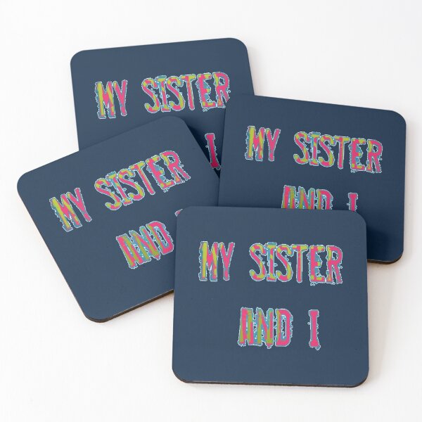 Item preview, my sister and i t designed and sold by lasecuring69.