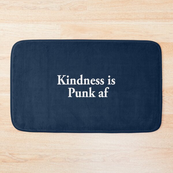 Item preview, Kindness is Punk AF designed and sold by lasecuring69.