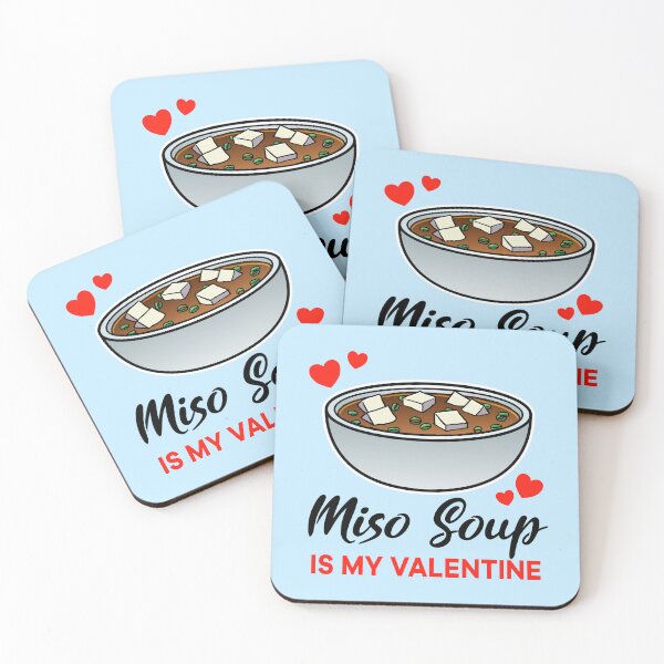 Item preview, Miso Soup is my valentine designed and sold by jonmlam.