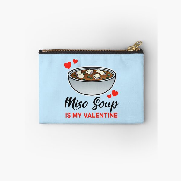 Item preview, Miso Soup is my valentine designed and sold by jonmlam.